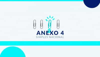 Anexo IV Simples Nacional: tabela completa de atividades, guias, alíquotas e impostos 2026